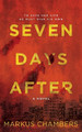 Seven Days After by Markus Chambers 9798987079904