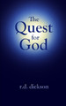 The Quest for God by R D Dickson 9781737407423