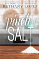 A Pinch of Salt by Bethany Lopez 9781954655164