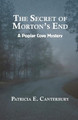 The Secret of Morton's End by Patricia E Canterbury 9781941859209