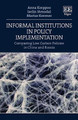 Informal Institutions in Policy Implementation: Comparing Low Carbon Policies in China and Russia by Anna Korppoo