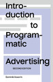 Introduction to Programmatic Advertising by Dominik Kosorin 9788090713864