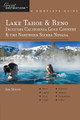 Explorer's Guide Lake Tahoe & Reno: Includes California Gold Country & the Northern Sierra Nevada: A Great Destination by Jim Moore 9781581570823
