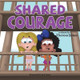 Shared Courage by Theresa James 9781612449241