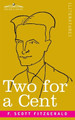 Two for a Cent by F Scott Fitzgerald 9781646795802
