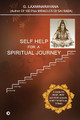Self Help for a Spiritual Journey: A Guide on What, Why and How Aspects of Key Spiritual Terms by G Laxminarayana 9781648288128