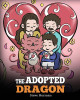 The Adopted Dragon: A Story About Adoption by Steve Herman 9781649161369