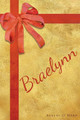 Braelynn by Ashley O'Hern 9781640791251