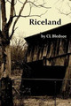 Riceland by CL Bledsoe 9781936373376