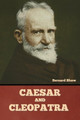 Caesar and Cleopatra by Bernard Shaw 9781636377803
