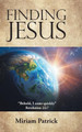 Finding Jesus by Miriam Patrick 9781644924198