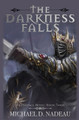 The Darkness Falls by Michael D Nadeau 9781956042207