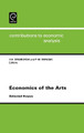 Economics of the Arts: Selected Essays by V.A. Ginsburgh 9780444824028