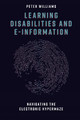 Learning Disabilities and e-Information: Navigating the Electronic Hypermaze by Peter Williams 9781789731521