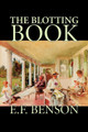 The Blotting Book by E. F. Benson 9781598187199