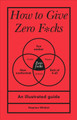 How to Give Zero F*cks by Stephen Wildish