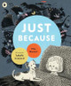 Just Because by Mac Barnett