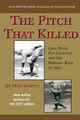 The Pitch That Killed by Michael Sowell 9781938545429