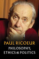 Philosophy, Ethics and Politics by Ricoeur