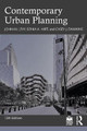 Contemporary Urban Planning John M. Levy (Virginia Polytechnic Institute and State University, USA) 9781032270531