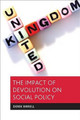 The impact of devolution on social policy by Derek Birrell 9781847422262
