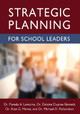 Strategic Planning for School Leaders by Pamela A Lemoine 9781516533626
