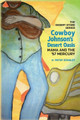 Cowboy Johnson's Desert Oasis by Patsy Stanley 9781736946022