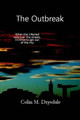The Outbreak by Colin M. Drysdale 9781909832053