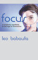 Focus: A Simplicity Manifesto in the Age of Distraction by Leo Babauta 9781434116048