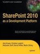 SharePoint 2010 as a Development Platform by Joerg Krause 9781430227069