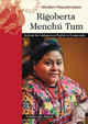Rigoberta Menchu Tum by Heather Lehr Wagner 9780791089989