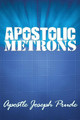 Apostolic Metrons by Joseph Prude 9781513618357