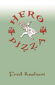 Hero Pizza by Fred Kashani 9781609101749