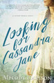 Looking for Cassandra Jane by Melody Carlson 9781939023667