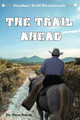 The Trail Ahead by Dave Smith 9781630734046