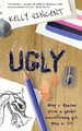 Ugly by Kelly Vincent 9781958342008