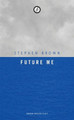 Future Me by Stephen Brown 9781840027587