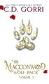 The Macconwood Wolf Pack Volume 3 by C D Gorri 9781960294050