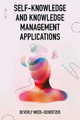 Self-Knowledge and Knowledge Management Applications by Beverly Weed-Schertzer 9781802623307
