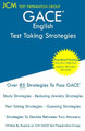 GACE English - Test Taking Strategies: GACE 020 Exam - GACE 021 Exam - Free Online Tutoring - New 2020 Edition - The latest strategies to pass your exam. by Jcm-Gace Test Preparation Group 9781647683207