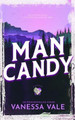 Man Candy by Vanessa Vale 9781795957762