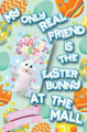 My Only Real Friend is the Easter Bunny at the Mall by Christina Bagni 9781738767786