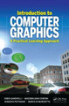 Introduction to Computer Graphics: A Practical Learning Approach Fabio Ganovelli (Institute of Information and Science Technologies, CNR, Pisa, Italy) 9781439852798