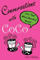Conversations with Coco by Coco Mullins 9781609574826