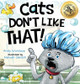 Cats Don't Like That! by Andy Wortlock 9780992426675