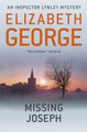 Missing Joseph: An Inspector Lynley Novel: 6 by Elizabeth George