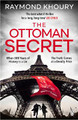 The Ottoman Secret by Raymond Khoury
