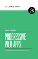 Progressive Web Apps by Jason Grigsby 9781952616211