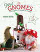 Sew Gnomes: 12 magical friends to stitch by Debbie Shore 9781800921740