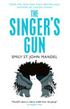 The Singer's Gun by Emily St. John Mandel
